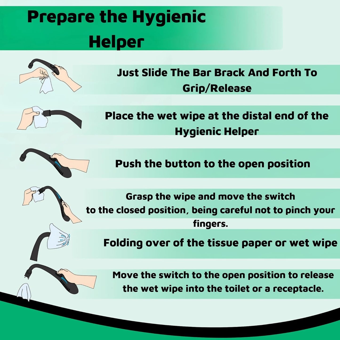 Hygienic Helper Butt Wiper Tool | Personal Care Toilet Aid for Limited Mobility - Hygienic HelperMobility & Daily Living AidsHygienic HelperHygienic HelperStep - by - step instructions for using a hygienic helper butt wiper tool, a long reach toilet aid for self wiping and personal hygiene. Shown on a green background, this bathroom wiping assist device is designed for elderly, disabled, or post - surgery users.